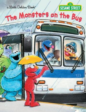 Book cover of The Monsters on the Bus (Sesame Street)