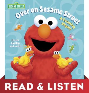 Book cover of Over on Sesame Street (Sesame Street): Read & Listen Edition