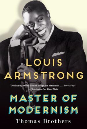 bigCover of the book Louis Armstrong, Master of Modernism by 