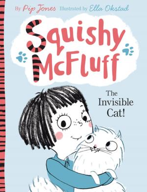 Book cover of Squishy McFluff: The Invisible Cat!