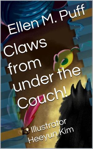 Cover of the book Claws from under the Couch! by Evelina DOS SANTOS
