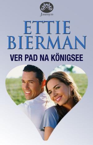 Cover of the book Ver pad na Königsee by Ettie Bierman