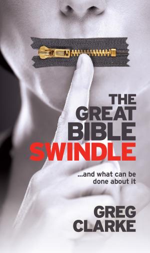 Cover of the book The Great Bible Swindle by Nancy Dufresne