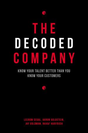 Cover of the book The Decoded Company by W.E.B. Griffin, William E. Butterworth, IV