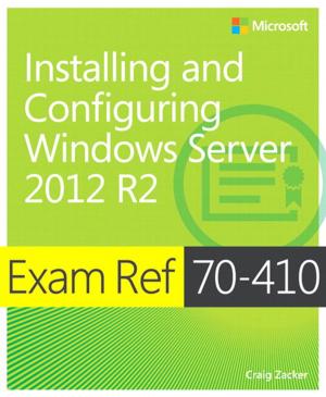 Book cover of Exam Ref 70-410 Installing and Configuring Windows Server 2012 R2 (MCSA)