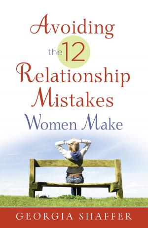 bigCover of the book Avoiding the 12 Relationship Mistakes Women Make by 