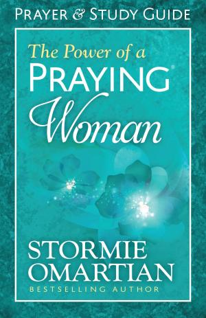 Cover of the book The Power of a Praying® Woman Prayer and Study Guide by James Merritt