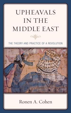 Cover of the book Upheavals in the Middle East by Ethan Greenberg