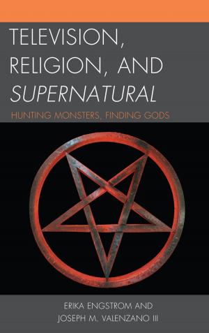 Cover of the book Television, Religion, and Supernatural by George A. Gonzalez