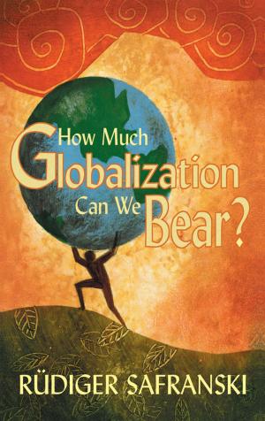 bigCover of the book How Much Globalization Can We Bear? by 