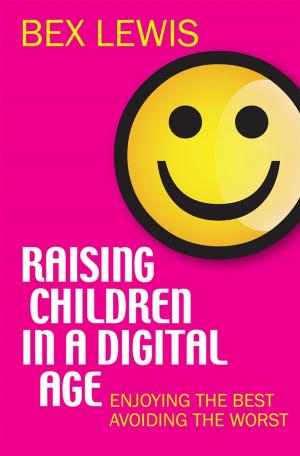 Cover of the book Raising Children in a Digital Age by Reverend Kate Wharton