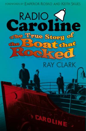 Cover of the book Radio Caroline by Stewart Evans, Donald Rumbelow