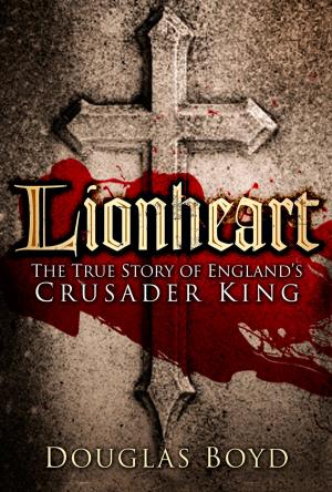 Cover of the book Lionheart by Stanley Wilfrid Merttens