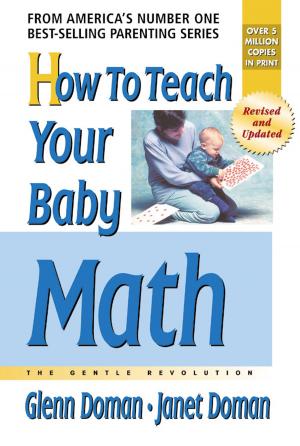 Cover of the book How to Teach Your Baby Math by Bruce Piasecki