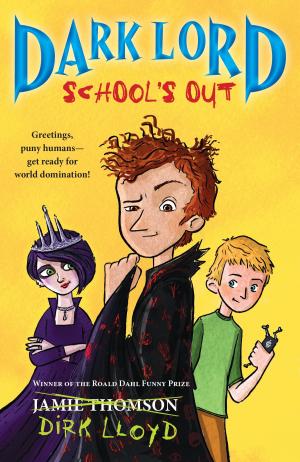 Cover of the book Dark Lord: School's Out by Phil Masters