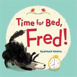 Cover of the book Time for Bed, Fred! by Mr Stuart Hill