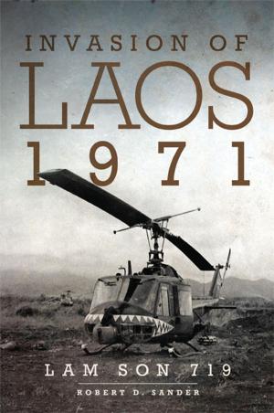 Cover of the book Invasion of Laos, 1971 by Elliott West