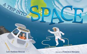 Cover of the book A Trip into Space by Linda Glaser, Nancy Cote