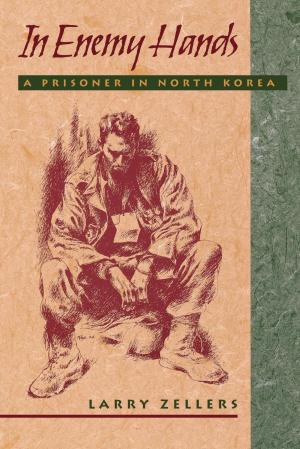 Cover of the book In Enemy Hands by Gordon B. McKinney
