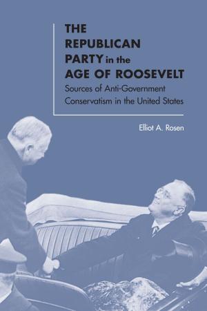 Book cover of The Republican Party in the Age of Roosevelt