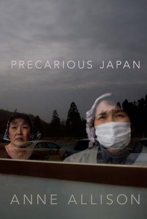 Cover of the book Precarious Japan by Michèle Aina Barale, Michael Moon, Eve  Kosofsky Sedgwick