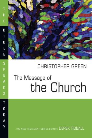 Cover of the book The Message of the Church by John Stott