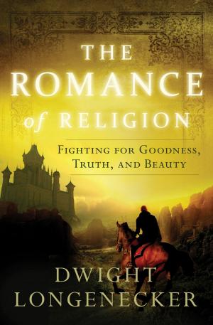 Cover of the book The Romance of Religion by Max Lucado, Andrea Lucado