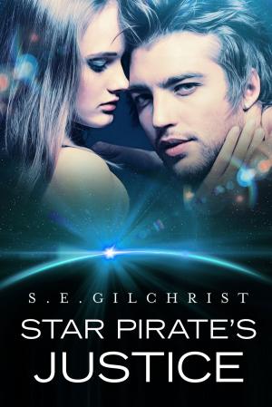 Cover of the book Star Pirate's Justice by Tamsin Baker, Rhian Cahill, Lexxie Couper, Cate Ellink, Keziah Hill, Shona Husk, Tracey O'Hara, Viveka Portman, Cathleen Ross