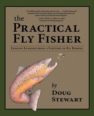 bigCover of the book The Practical Fly Fisher by 