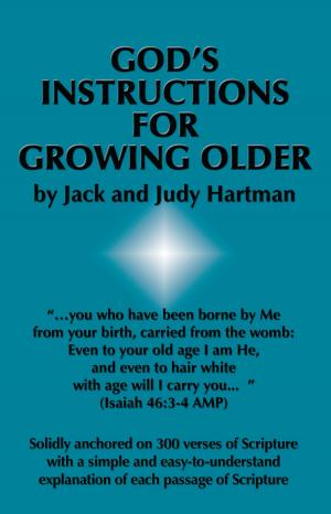 Cover of the book God's Instructions for Growing Older by Jack Hartman, Judy Hartman