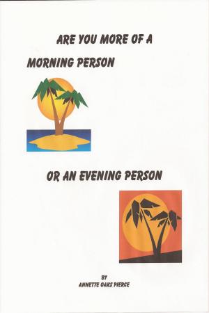 Book cover of Are You More Of A Morning Person Or An Evening Person