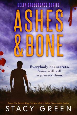 Book cover of Ashes and Bone (Delta Crossroads Trilogy #3)