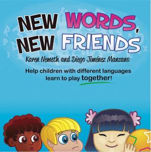 Cover of the book New Words, New Friends by Elizabeth Purcell