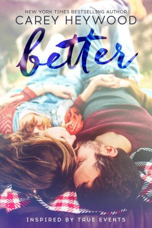 Cover of the book Better by Carey Heywood
