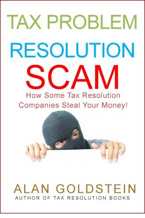Cover of the book Tax Problem Resolution Scam by Joe DiChiara