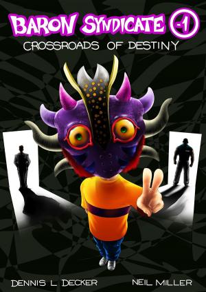 Cover of the book Baron Syndicate (-1): Crossroads of Destiny by Kasie West