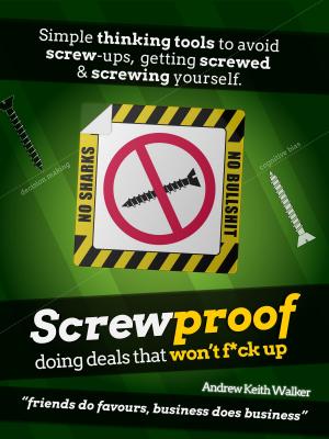 Book cover of Screwproof: doing deals that won't f*ck up