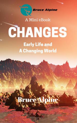 Book cover of Changes: Early Life And a Changing World