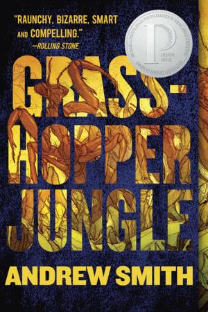 Cover of the book Grasshopper Jungle by Jim Gigliotti, Who HQ
