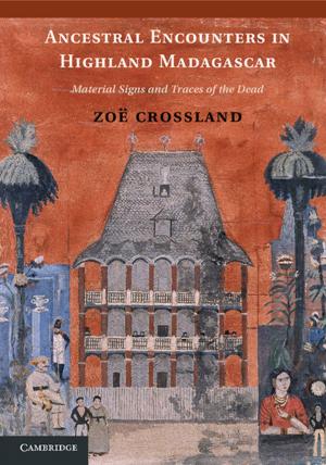 Cover of the book Ancestral Encounters in Highland Madagascar by Jack Citrin, David O. Sears