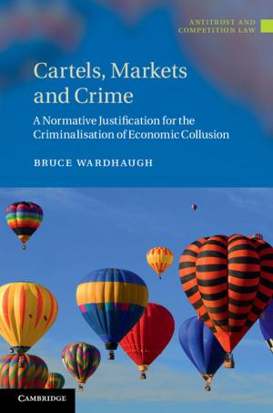Cover of the book Cartels, Markets and Crime by T. Y. Euliano, J. S. Gravenstein, N. Gravenstein, D. Gravenstein