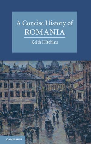 Cover of the book A Concise History of Romania by David Art