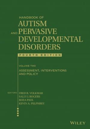 Book cover of Handbook of Autism and Pervasive Developmental Disorders, Assessment, Interventions, and Policy
