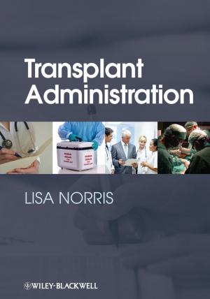 Cover of the book Transplant Administration by Chap T. Le, Lynn E. Eberly