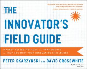 Cover of the book The Innovator's Field Guide by Jeremy Blum