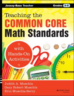 Cover of the book Teaching the Common Core Math Standards with Hands-On Activities, Grades 3-5 by Joseph Alcamo, Jorgen E. Olesen