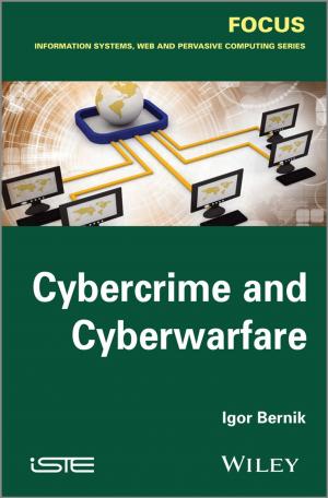 Cover of the book Cybercrime and Cyber Warfare by Eiji Oki, Roberto Rojas-Cessa, Christian Vogt, Mallikarjun Tatipamula