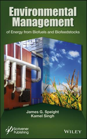 Cover of the book Environmental Management of Energy from Biofuels and Biofeedstocks by Aidan Finn, Darril Gibson, Kenneth van Surksum