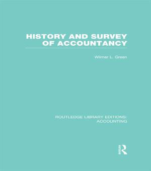 Cover of the book History and Survey of Accountancy (RLE Accounting) by Christopher Layne, Bradley A. Thayer