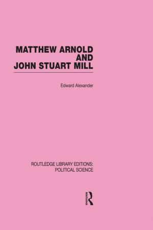 Book cover of Matthew Arnold and John Stuart Mill